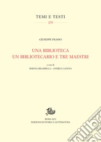 Una biblioteca un bibliotecario e tre maestri. E-book. Formato PDF ebook