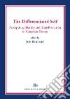 The Differentiated Self: Perception, Identity and Transformation in Canadian Fiction. E-book. Formato PDF ebook di Jon Redfern