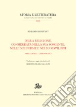 Della religione, considerata nella sua sorgente, nelle sue forme e nei suoi sviluppi. Prefazione – Libro primoPrefazione – Libro Primo. E-book. Formato PDF