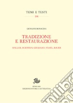 Tradizione e RestaurazioneHaller, Eckstein, Giuliano, Stahl, Bauer. E-book. Formato PDF ebook