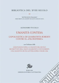 Umanità contesa. L’apologetica di Giambatista Roberti contro il «filosofismo». E-book. Formato PDF ebook