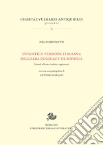 Un'antica versione italiana dell’alba di Giraut de Borneil: Seconda edizione riveduta e aggiornata. E-book. Formato PDF