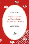 Profilo dell'azione di Carlo Rosselli e di Giustizia e Libertà. E-book. Formato PDF ebook