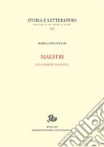 Maestri. Un alfabeto di civiltàUn alfabeto di civiltà. E-book. Formato PDF ebook