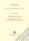Le opere e i libriFoscolo, Leopardi, Manzoni alle soglie dell&apos;editoria moderna. E-book. Formato PDF ebook
