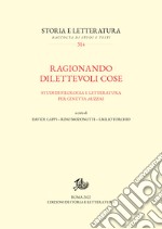 Ragionando dilettevoli coseStudi di filologia e letteratura per Ginetta Auzzas. E-book. Formato PDF