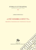 I più sensibili effetti: Percorsi attraverso il Settecento letterario. E-book. Formato PDF