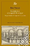 La cura di se´ al tempo di MontaigneI bagni termali nell’Europa del Cinquecento. E-book. Formato PDF ebook di Rita Mazzei