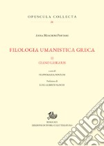 Filologia umanistica greca. II: Giano Làskaris. E-book. Formato PDF ebook