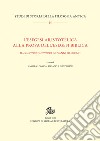 L’esegesi aristotelica alla prova dell’esegesi biblica: Il De opificio mundi di Giovanni Filopono. E-book. Formato PDF ebook di Angela Longo