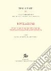 Rivelazioni: Scritture di donne e per donne nell’Italia della prima età moderna. E-book. Formato PDF ebook di Erminia Ardissino