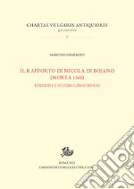 Il rapporto di Nicola di Bojano (Morea 1361): Edizione e studio linguistico. E-book. Formato PDF ebook