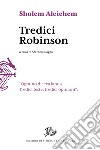 Tredici Robinson. E-book. Formato PDF ebook