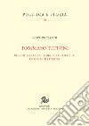 Tommaso Tittoni: Politica estera e dibattito politico in età giolittiana. E-book. Formato PDF ebook