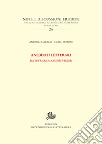 Aneddoti letterari: Da Petrarca a Scheiwiller. E-book. Formato PDF ebook