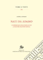 Nati da Adamo: L’esperienza dell’infelicità a partire da Port-Royal. E-book. Formato PDF ebook