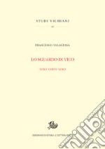 Lo sguardo di Vico: Vero certo vero. E-book. Formato PDF ebook