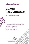 La luna nelle baracche. E-book. Formato PDF ebook