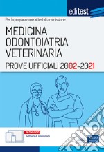 [EBOOK] Test ufficiali Medicina 2002-2021: Prove ufficiali per la preparazione ai test di ammissione. E-book. Formato EPUB