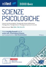 3000 Quiz Scienze psicologiche: Ampia raccolta di quiz suddivisi per materia e argomento e 10 simulazioni d'esame per la preparazione ai test di ammissione. E-book. Formato EPUB ebook