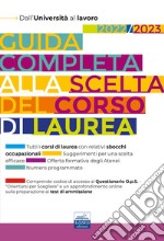 Guida completa alla scelta del corso di laurea: Dall'Università al lavoro. E-book. Formato EPUB ebook