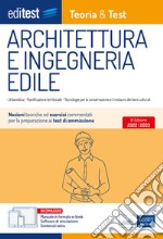 Architettura e Ingegneria Edile : Teoria & Test: Nozioni teoriche ed esercizi commentati per la preparazione ai test di ammissione. E-book. Formato EPUB ebook