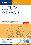 Cultura generale: Nozioni teoriche ed esercizi commentati per la preparazione ai test di ammissione. E-book. Formato EPUB ebook