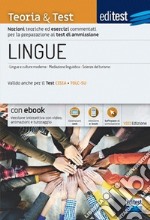 Lingue Teoria & Test: Nozioni teoriche ed esercizi commentati per la preparazione ai test di ammissione. E-book. Formato EPUB