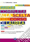 Guida alla scelta del corso di laurea: Dall'Università al lavoro. E-book. Formato EPUB ebook