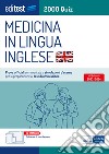 2000 Quiz Medicina in lingua inglese: Prove ufficiali commentate e simulazioni d'esame per la preparazione ai test di ammissione. E-book. Formato EPUB ebook