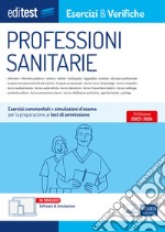 Editest Professioni sanitarie - Esercizi & Verifiche: Esercizi commentati e simulazioni d'esame per la preparazione ai test di ammissione. E-book. Formato EPUB ebook