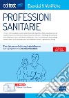 Editest Professioni sanitarie - Esercizi & Verifiche: Esercizi commentati e simulazioni d'esame per la preparazione ai test di ammissione. E-book. Formato EPUB ebook