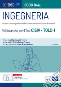 3000 quiz Ingegneria: Ampia raccolta di quiz suddivisi per materia e 15 simulazioni d'esame per la preparazione ai test di ammissione. E-book. Formato EPUB ebook di AA. VV.