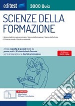 EBOOK- Editest 3000 quiz  Scienze della formazione: Ampia raccolta di quiz tratti da prove reali e 10 simulazioni per la preparazione ai test di ammissione. E-book. Formato EPUB ebook