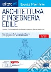 EBOOK- Editest Architettura e Ingegneria edile - Esercizi & Verifiche: Esercizi commentati e simulazioni d'esame per la preparazione ai test di ammissione. E-book. Formato EPUB ebook