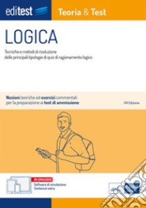 EBOOK- Logica Teoria&Test: Nozioni teoriche ed esercizi commentati per la preprazione ai test di ammissione. E-book. Formato EPUB ebook di AA. VV.