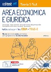 EBOOK- Area economica e giuridica Teoria&Test: Nozioni teoriche ed esercizi commentati per la preprazione ai test di ammissione. E-book. Formato EPUB ebook