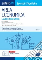 EBOOK- Lauree magistrali Area economica - Esercizi & Verifiche: Prove ufficiali e simulazioni d'esame per la preparazione ai test di ammissione. E-book. Formato EPUB ebook