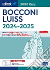 EBOOK- Editest 3000 quiz Bocconi Luiss 2024 2025: Ampia raccolta di quiz tratti da prove reali e 10 simulazioni per la preparazione ai test di ammissione. E-book. Formato EPUB ebook