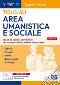 EBOOK- Teoria&Test Area umanistica e sociale: Teoria ed esercizi commentati per la preparazione ai test di ammissione. E-book. Formato EPUB ebook di AA. VV.