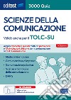 EBOOK- 3000 quiz Scienze della comunicazione: Ampia raccolta di quesiti tratti da prove reali e 10 simulazioni d’esame per la preparazione
ai test di ammissione. E-book. Formato EPUB ebook