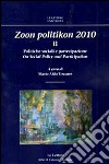 Zoon Politikon 2010 II: Politiche sociali e partecipazione. On Social Policy and Participation. E-book. Formato PDF ebook