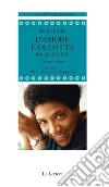 D’amore e di lotta. E-book. Formato Mobipocket ebook di Audre Lorde