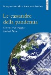 Le cassandre della pandemia. E-book. Formato Mobipocket ebook di Giuseppe Gembillo