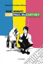 Due minuti con Paul McCartney. E-book. Formato Mobipocket ebook