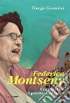 Federica MontsenyUna anarchica al governo della Salute. E-book. Formato EPUB ebook di Giorgio Cosmacini