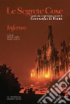 Le Segrete Cose. InfernoCento voci contemporanee per la Commedia di Dante Inferno. E-book. Formato EPUB ebook