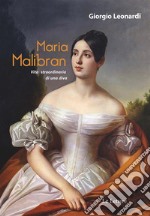 Maria MalibranVita straordinaria di una diva. E-book. Formato EPUB