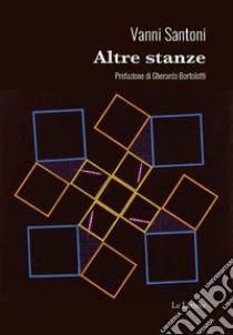 Altre stanze. E-book. Formato EPUB ebook di Vanni Santoni