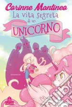 La vita segreta di un unicorno. E-book. Formato EPUB